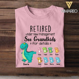 Personalized Retired Under New Management See Grandkids Tshirt Printed QTHC1307