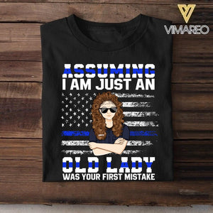 Personalized Assuming I Am Just An Old Lady US Police Tshirt Printed QTDT1907
