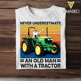 Personalized Never Underestimate An Old Man With A Tractor Tshirt Printed 22JUY-DT22
