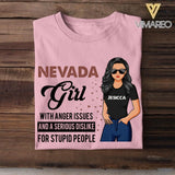 Personalized Nevada Girl With Anger Issues And A Serious Dislike For Stupid People Tshirt Printed 22JUY-HC25