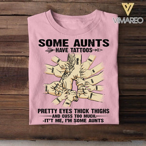 Personalized Some Aunts Have Tattoos Kid Name Tshirt QTVQ2907