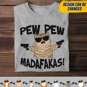 Personalized Pew Pew Madafakas Cat Tshirt QTDT2907