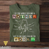 Personalized To The World You Are A Mother Tshirt Printed QTDT0408