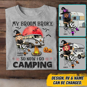 Personalized My Broom Broke So Now I Go Camping Halloween Tshirt Printed 22AUG-DT11