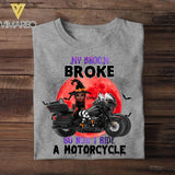 Personalized My Broom Broke So Now I Ride A Motorcycle Halloween Tshirt Printed 22AUG-HY12