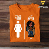 Personalized Your Aunt My Aunt Kid Tshirt Printed QTVQ1508
