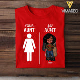 Personalized Your Aunt My Aunt Kid Tshirt Printed QTVQ1508