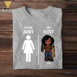 Personalized Your Aunt My Aunt Kid Tshirt Printed QTVQ1508