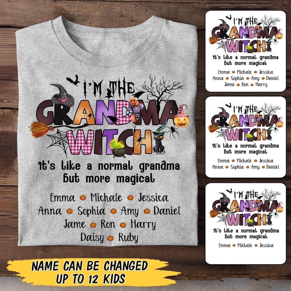 Personalized I'm The Grandma Witch Kid Name Tshirt Printed QTMA1708