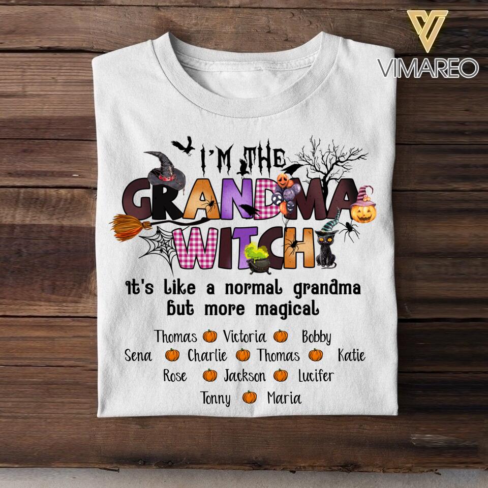 Personalized I'm The Grandma Witch Kid Name Tshirt Printed QTMA1708