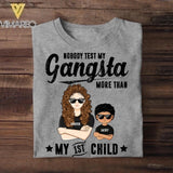 Personalized Nobody Test My Gangsta More Than My Child Tshirt Printed QTDT2608