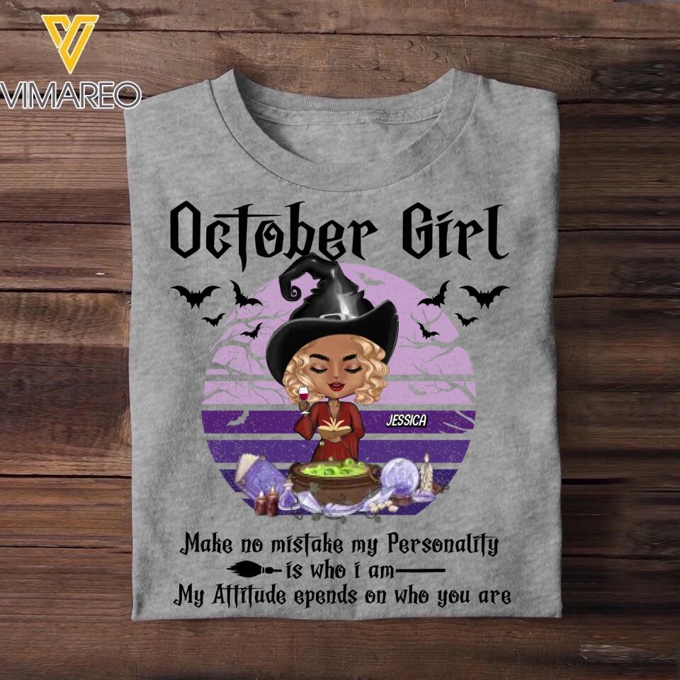 Personalized Witch October Girl Makes No Mistake Halloween Tshirt Printed QTVQ0609