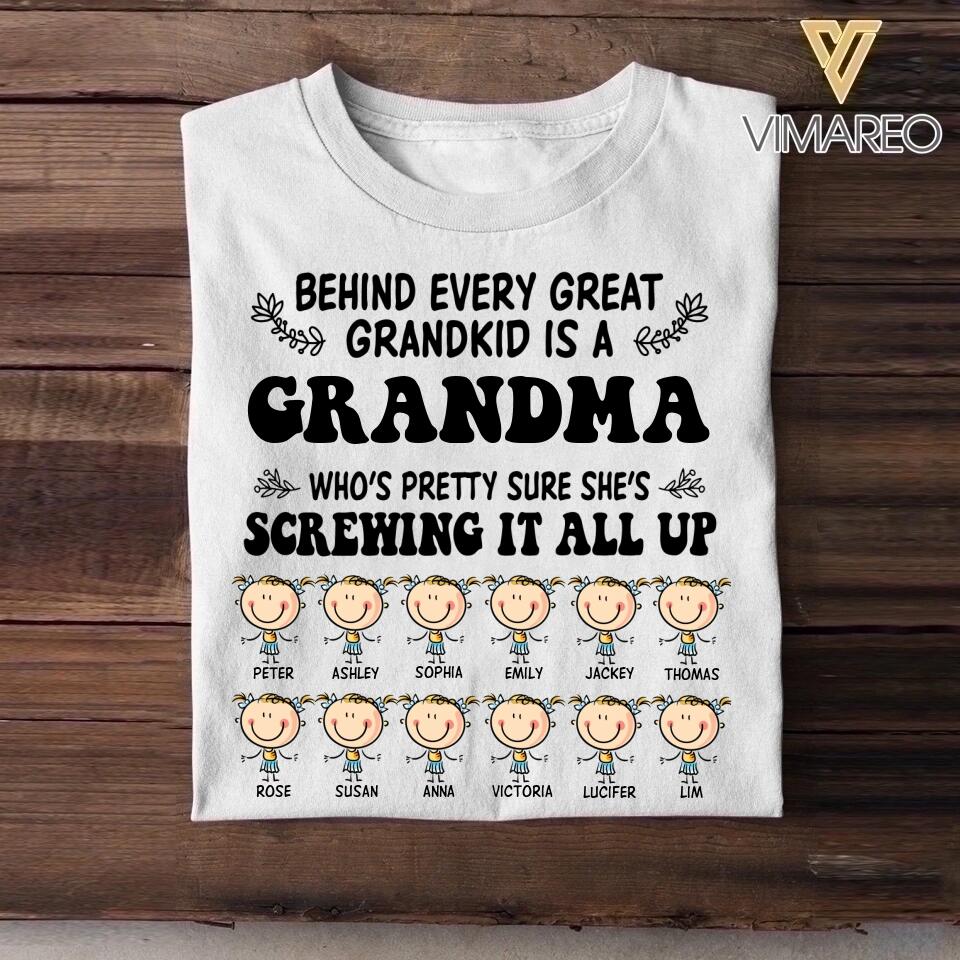 Personalized Behind Every Great Grandkid Is A Grandma  Kid Name Tshirt Printed QTDT0709