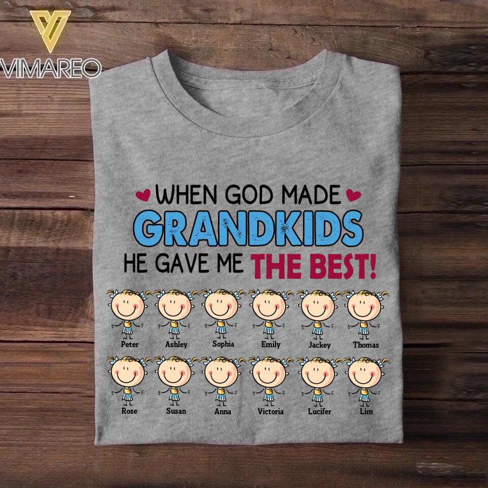 Personalized When God Made Grandkid He Gave Me The Best Kid Name Tshirt Printed QTMA0809