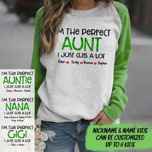 Personalized I'm The Perfect Grandma I Just Cus A Lot Kid Name Sweatshirt Prined QTDT1310