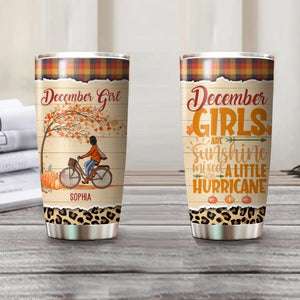 Personalized December Girls Are Sunshine Mixed With A Little Huricane Pumpkin Autumn Tumbler Printed OCT22-HY26