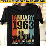 Personalized Year Of Birth January I Am 18 With Years Of Experience Tshirt Printed QTHQ0712