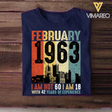 Personalized Year Of Birth February I Am 18 With Years Of Experience Tshirt Printed QTHQ0712