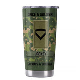 Personalized Norwegian Soldier/ Veteran Once A Solider Always A SoldierTumbler Printed 22DEC-DT15