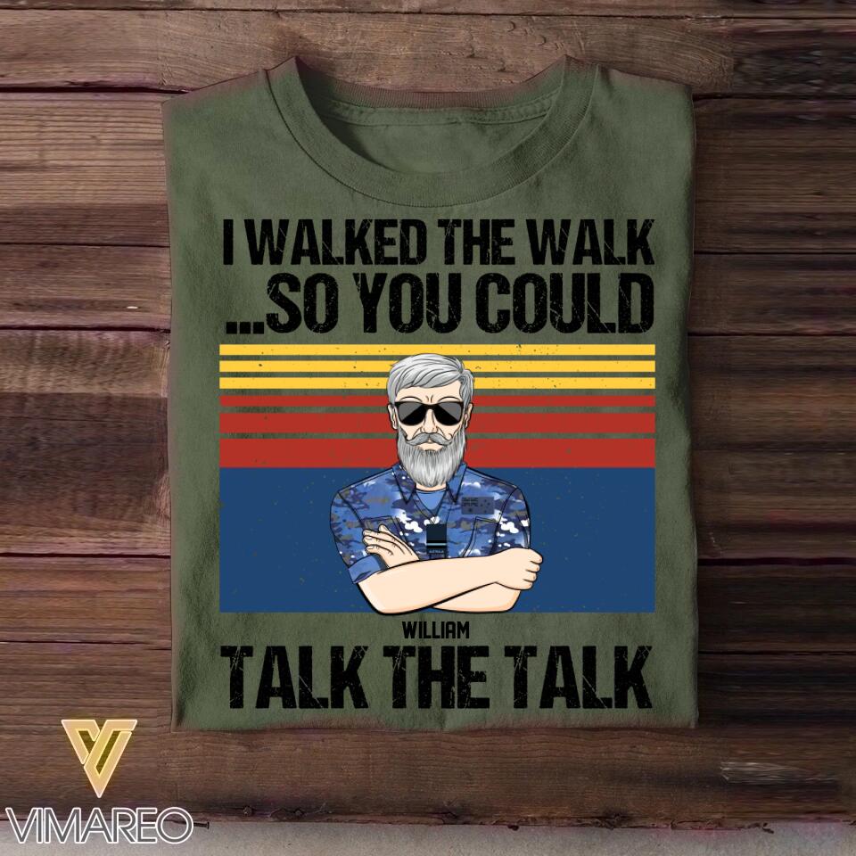 Personalized I Walked The Walk So You Could Talk The Talk Australian Rank Camo Tshirt Printed 22DEC-HQ21