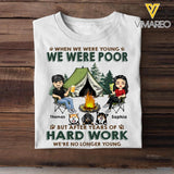 Personalized When We Were Young But After Years Of Hard Work We're No Longer Young Camping Couple Dog 22DEC-HQ21