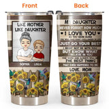 Personalized Like Mother Like Daughter I Love You Sunflower Tumbler Printed PNDT2212