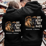 Personalized Couple He/She Keep Me Safe Hoodie Printed 22DEC-DT29