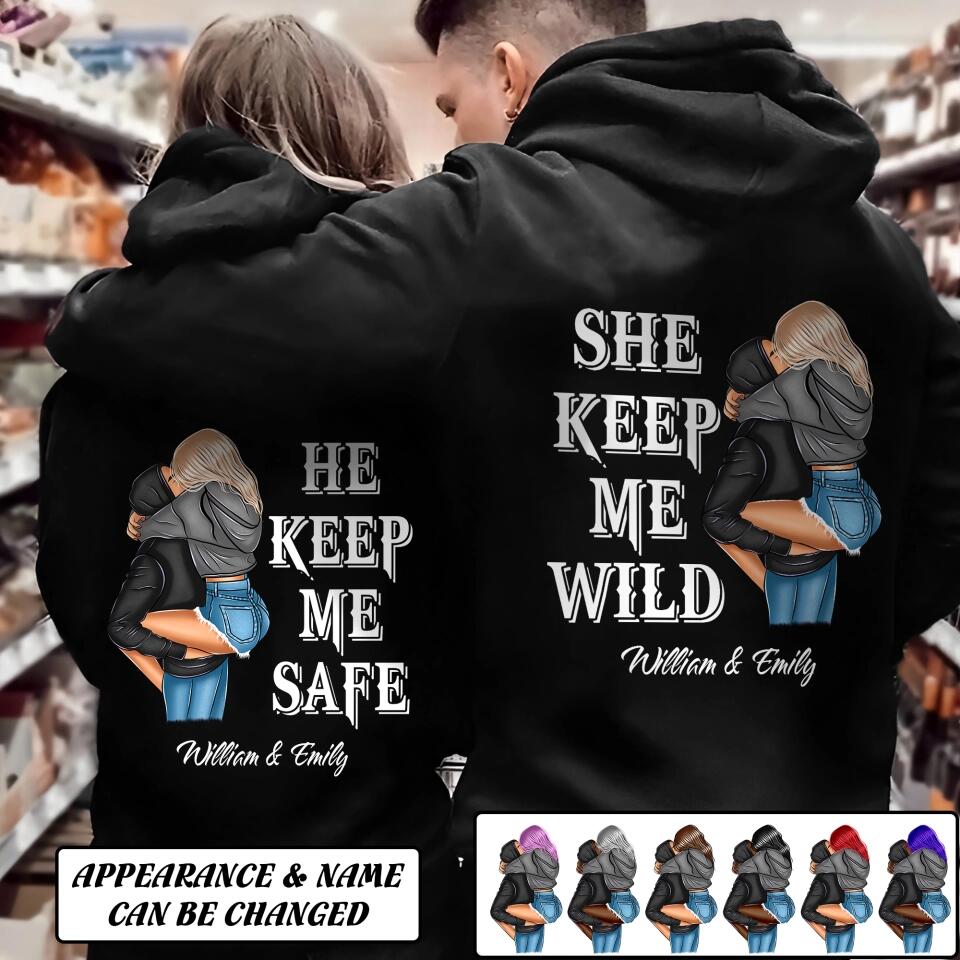 Personalized Couple Gifts She Keep Me Wild He Keep Me Safe Hoodie Printed 23JAN-DT03