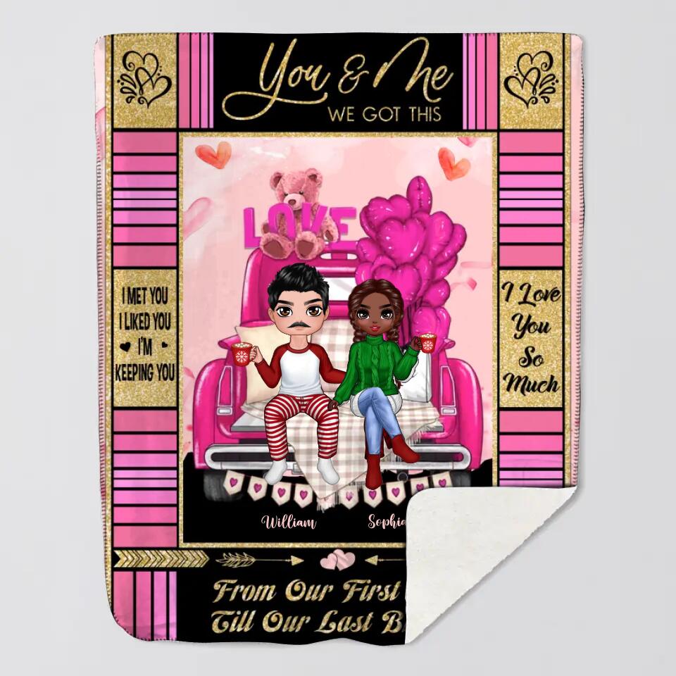 Personalized You & Me We Got This From Our First Kiss Till Our Last Breath Couple Quilt Blanket Printed PNDT0401