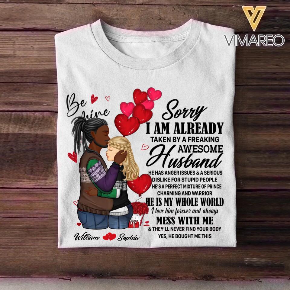 Personalized Wife Shirt Sorry I’m Already Taken By Freaking Awesome Husband Tshirt Printed 23JAN-HQ06