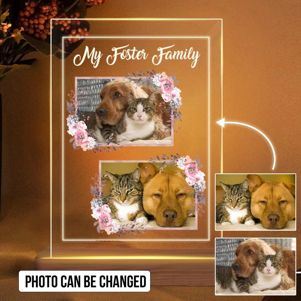 Personalized My Foster Family with Image Your Pet Led Lamp Printed QTHY1001