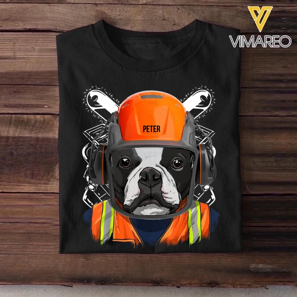 Personalized funny boston terrier Arborist, logger Tshirt Printed QTDT2901