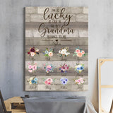 PERSONALIZED I'm as lucky as can be the best Grandma belong to me CANVAS PRINTED QTVD1002