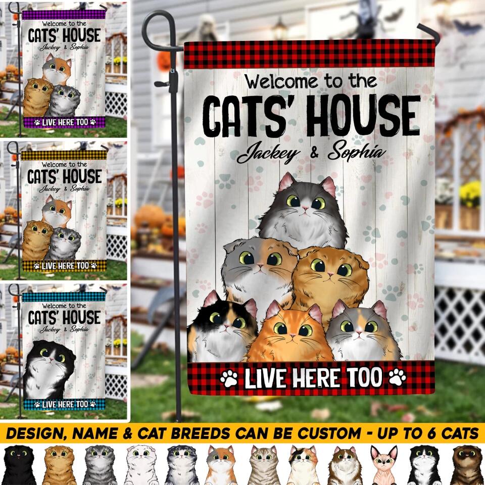 Personalized Welcome To The Cats' House Live Here Too Garden Flag Printed PNHQ0403