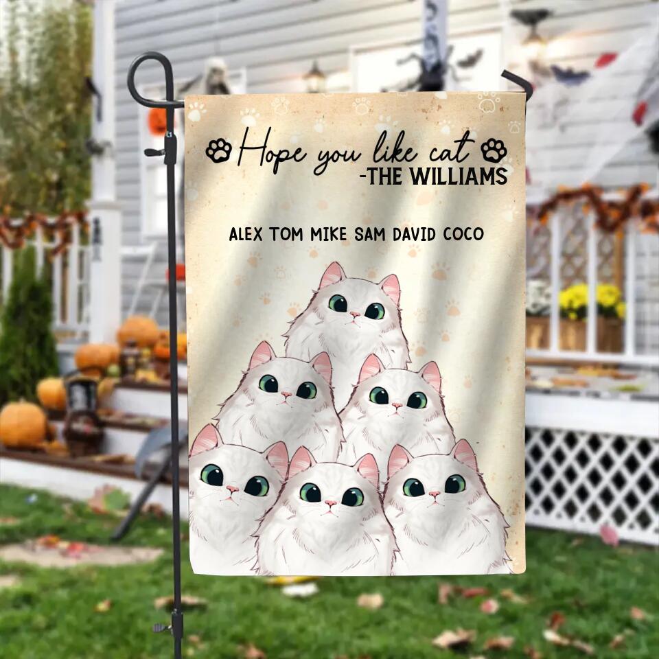 Personalized Hope You Like Cat Garden Flag Printed 23MAR-HQ06
