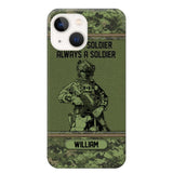 Personalized Canadian Soldier Once A Soldier Always A Soldier Camo Phonecase Printed 23MAR-DT07