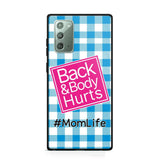 Personalized Back and Body Hurts Mom Life or Any Title Phonecase Printed QTHQ2703