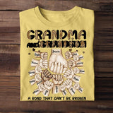 Personalized Grandma And Granddaughter or Grandson A bond Can't Be Broken Kid Name Hand Tshirt Printed PNHQ1104