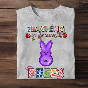 Personalized Teaching My Favourite Peeps Tshirt Printed 23APR-TB20