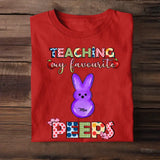 Personalized Teaching My Favourite Peeps Tshirt Printed 23APR-TB20