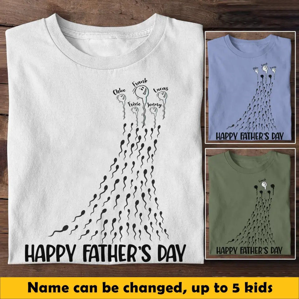 Personalized Funny Sperm Happy Father's Day Kid Name T-shirt Printed 23APR-BQT20