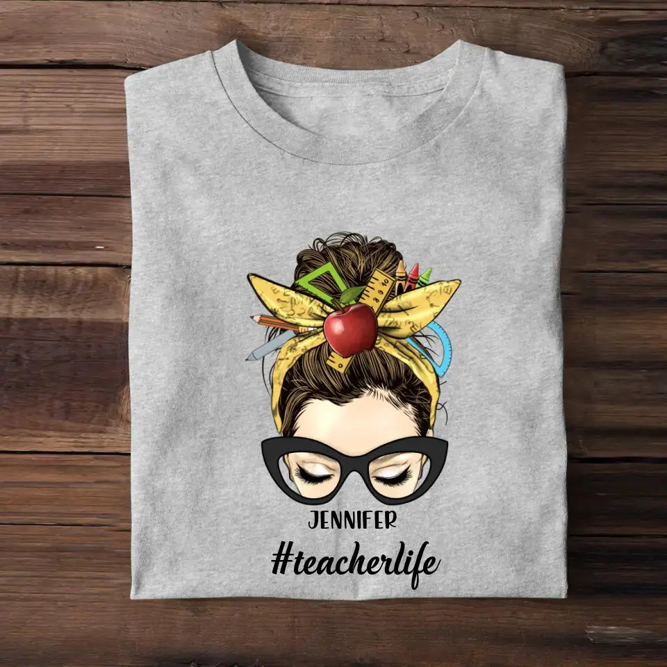 Personalized Teacherlife Girl with Name T-Shirt Printed 23APR-PTN21