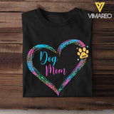 Personalized Dog Mom Heart with Dog Name T-shirt  Printed QTPN0905