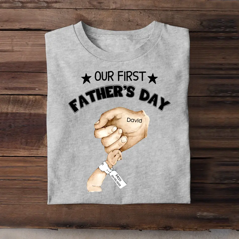 Personalized Our First Father's Day & Hand with Kid Name Tshirt or Baby Onesie Printed PNPN1005
