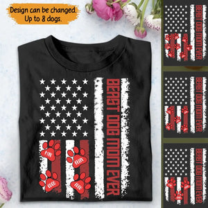 Personalized Beast Dog Mom Ever US Flag Paw with Dog Name Tshirt Printed 23MAY-TB13