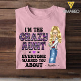 Personalized I'm The Crazy Aunt Everyone Warned You About T-shirt Printed 23MAY-HQ31