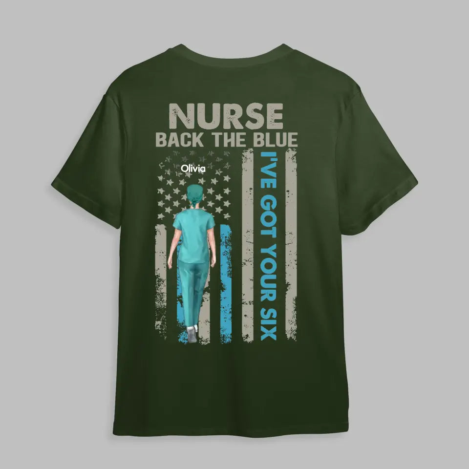 Personalized Nurse Back The Blue I've Got Your Six US Flag Gift For Nurse T-shirt Printed HTHPN0106