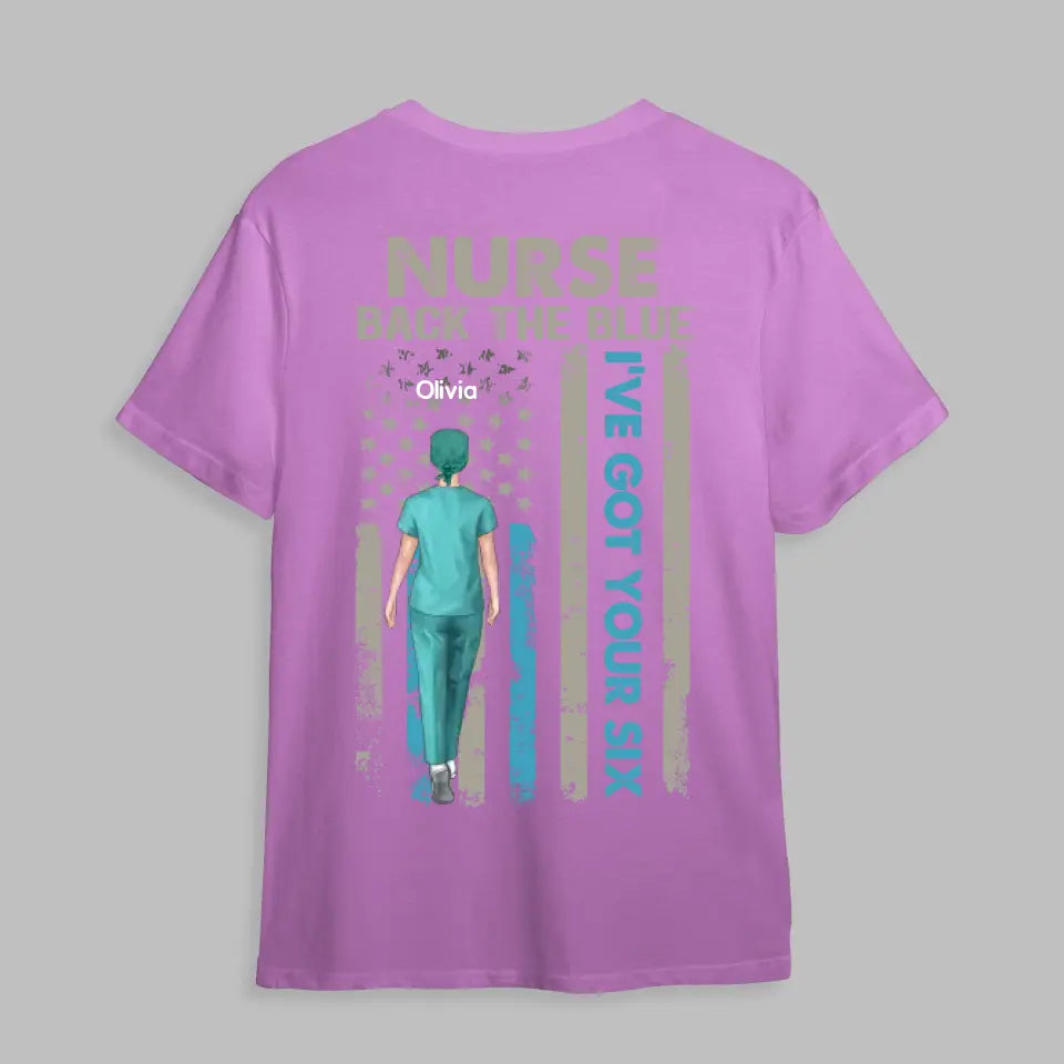 Personalized Nurse Back The Blue I've Got Your Six US Flag Gift For Nurse T-shirt Printed HTHPN0106