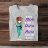 Personalized She's Black She's A Queen She's A Nurse Living Her Best Life Nurse Lovers Gift T-shirt Printed HTHDT0906