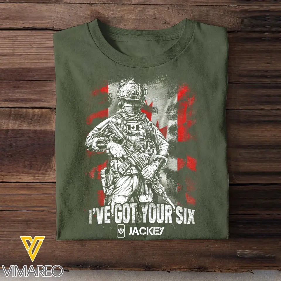 Personalized Canadian Veteran Soldier I've Got Your Six Tshirt Printed QTHQ1506